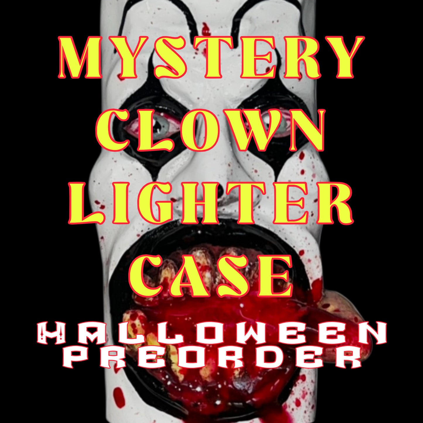 (EARLY ACCESS) MYSTERY CLOWN lighter case *HALLOWEEN PREORDERS*